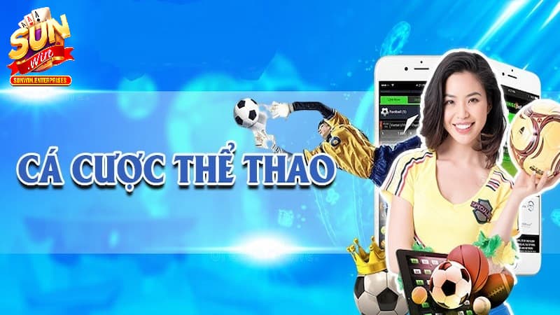 Huong dan cach tham gia ca cuoc the thao tai Sunwin