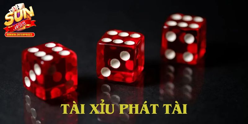 Giới thiệu tổng quan về tài xỉu phát tài